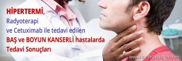 Hipertermi, Radyoterapi ve Cetuximab ile Tedavi Edilen Baş ve Boyun Kanserli Hastalarda Tedavi Sonuçları